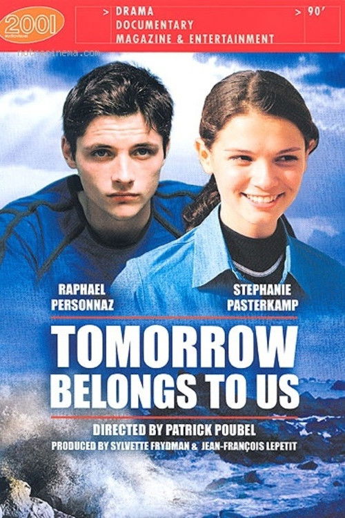 Tomorrow Belongs to Us (2003) poster