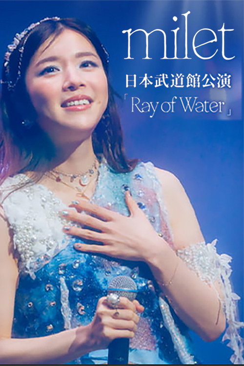 milet LIVE at Nippon Budokan 2026「Ray of Water」 (2026) poster