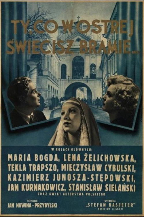 Ty, co w Ostrej świecisz Bramie (1937) poster