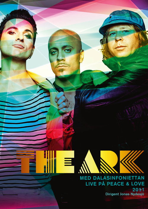 The Ark - Live på Peace & Love 2011 (2012) poster