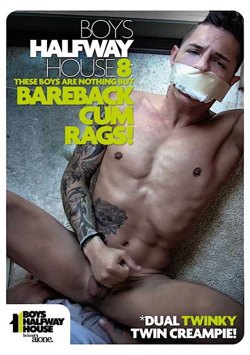 Boys Halfway House 8: Bareback Cum Rags! (2015) poster