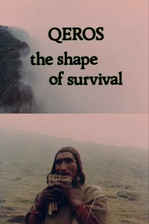 Q'eros: The Shape of Survival (1979) poster