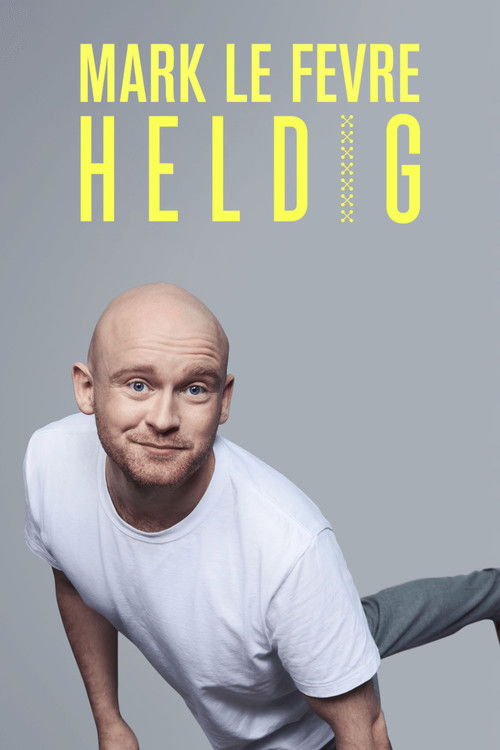 Mark Lé Fevre: Heldig (2022) poster