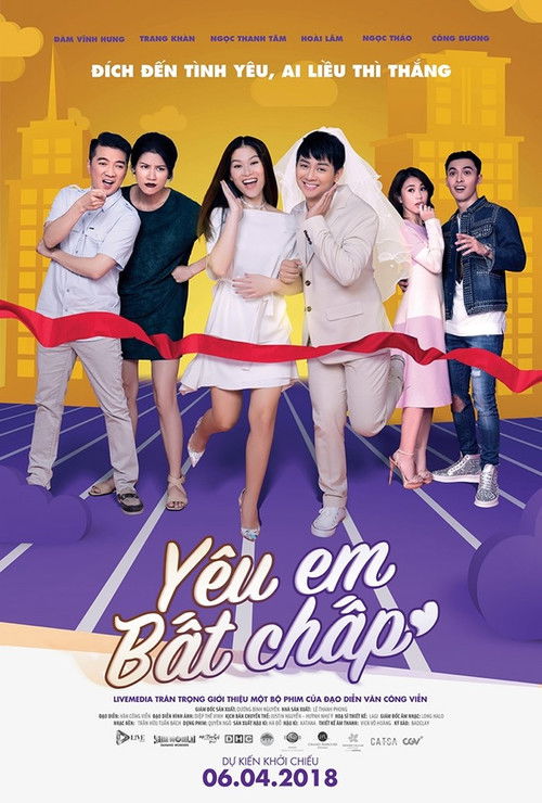 Yêu Em Bất Chấp (2018) poster