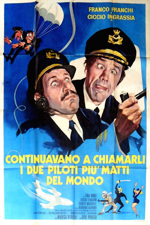 Continuavano a chiamarli i due piloti più matti del mondo (1972) poster