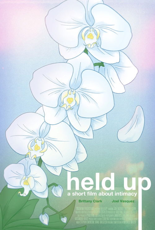 Held Up: A Short Film About Intimacy poster