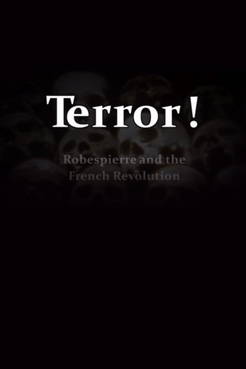 Terror! Robespierre and the French Revolution (2009) poster
