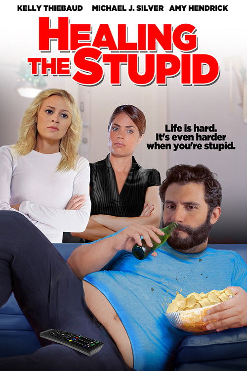 Healing the Stupid (2013) poster