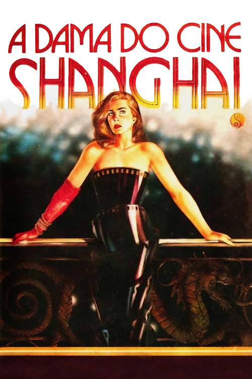 A Dama do Cine Shanghai (1987) poster
