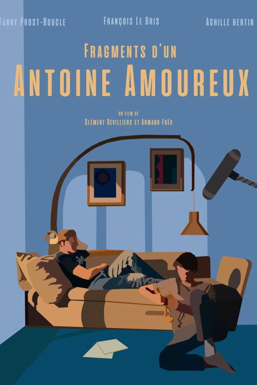 Fragments d'un Antoine amoureux (2023) poster