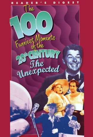 The 100 Funniest Moments of the 20th Century: The Unexpected (1995) poster
