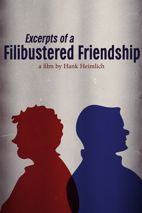 Excerpts of a Filibustered Friendship (2026) poster