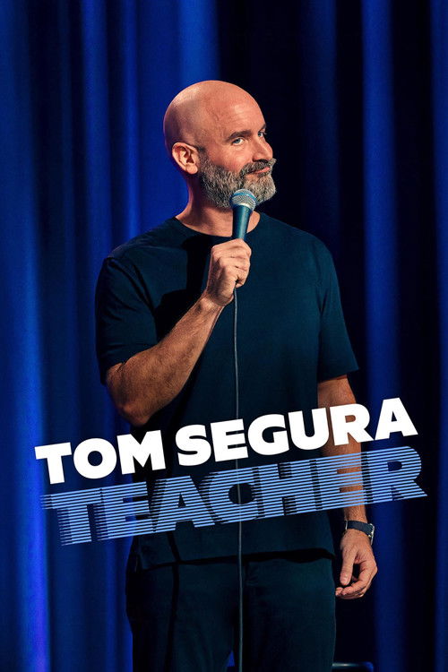 Tom Segura: Teacher (2025) poster