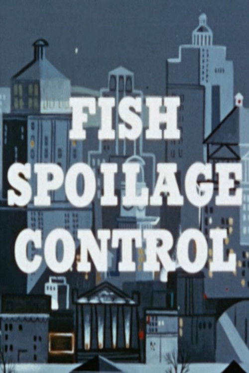 Fish Spoilage Control (1956) poster