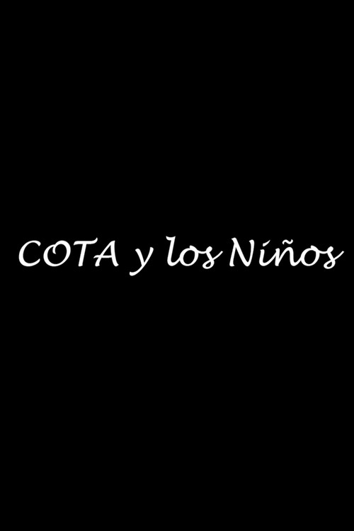 Cota y los Niños poster