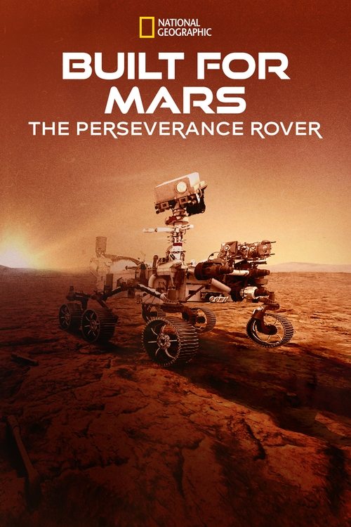 Built for Mars: The Perseverance Rover (2021) poster