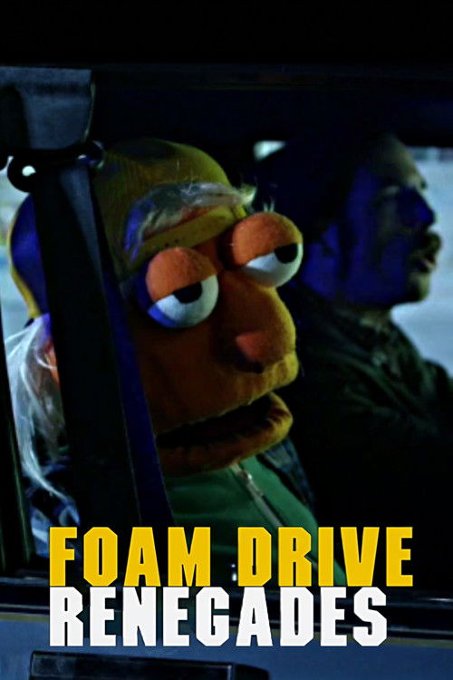 Foam Drive Renegades (2013) poster