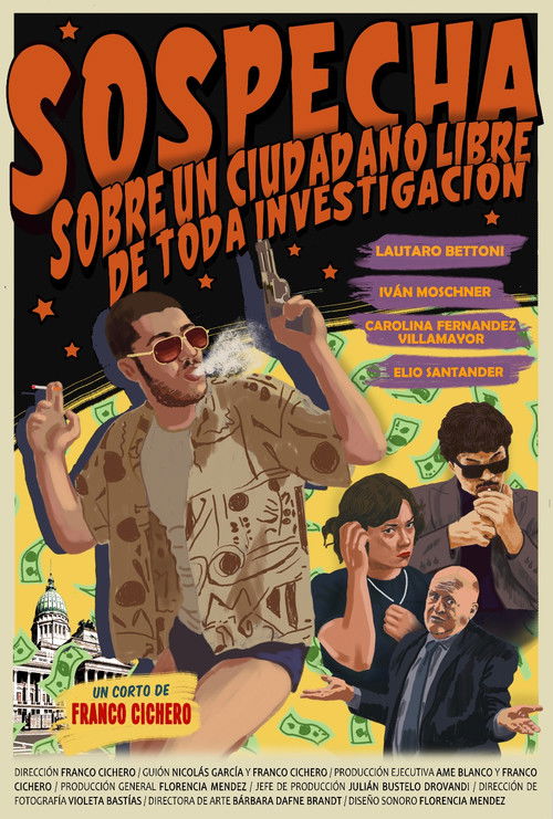 Sospecha sobre un ciudadano libre de toda investigación (2024) poster