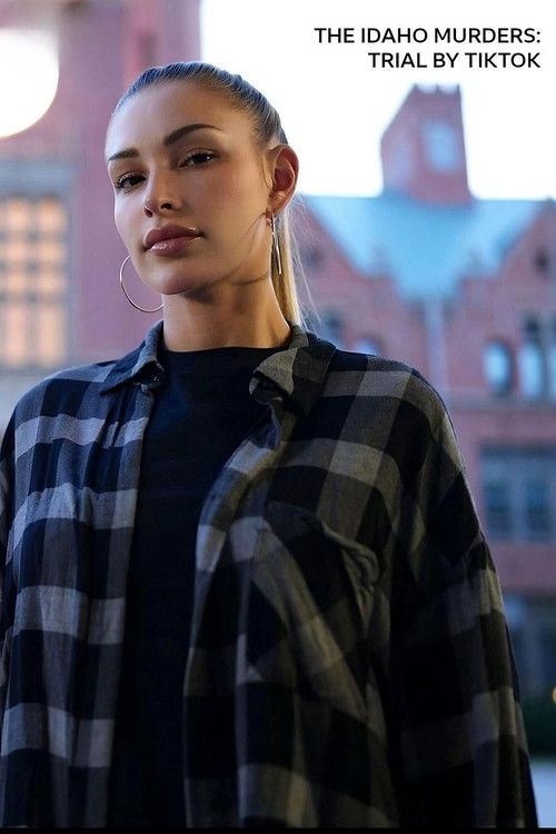 The Idaho Murders: Trial by TikTok (2024) poster