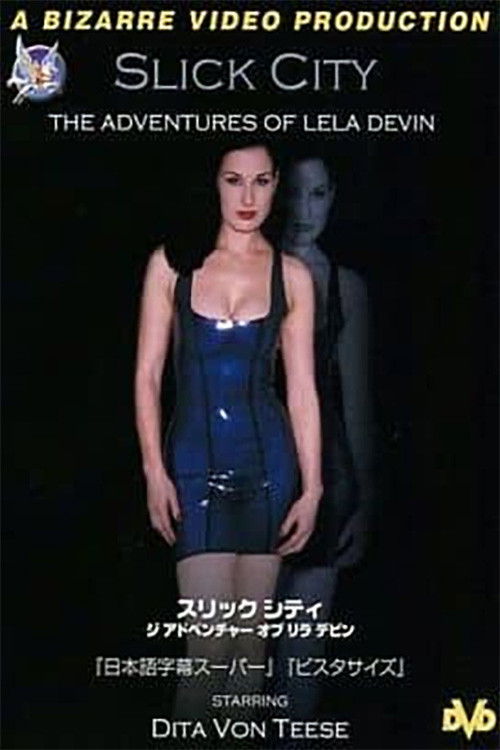 Slick City: The Adventures of Lela Devin (2001) poster
