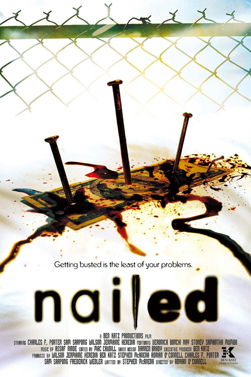 Nailed (2007) poster