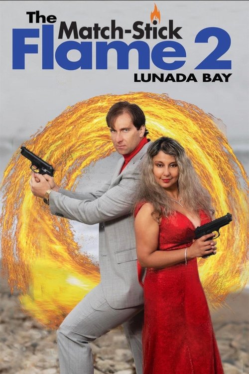 The Match-Stick Flame 2: Lunada Bay (2023) poster