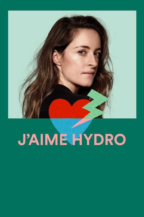 J'aime Hydro (2019) poster
