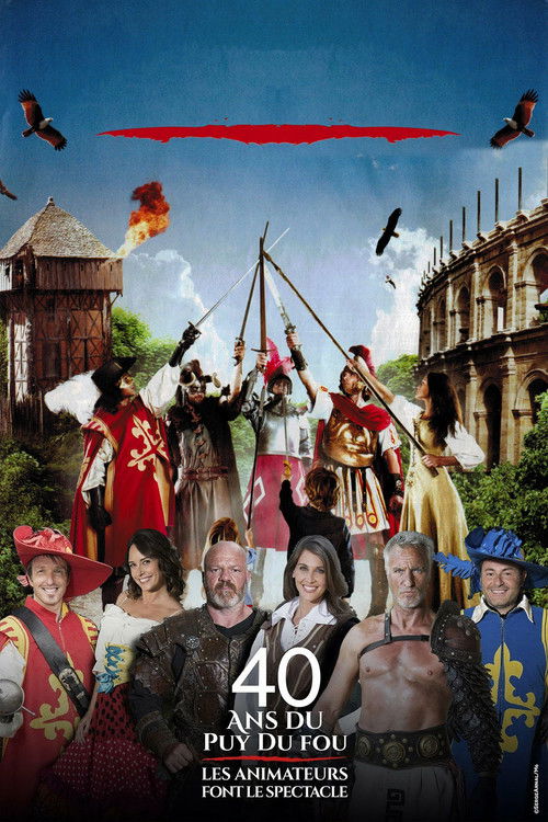 40 years of Puy du Fou: the animators put on the show (2017) poster