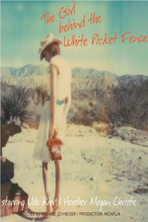 The Girl Behind the White Picket Fence (2013) poster