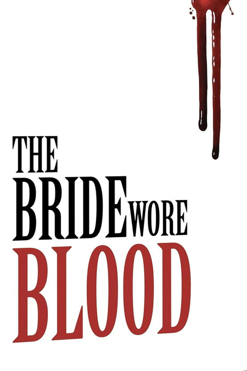 The Bride Wore Blood (2006) poster
