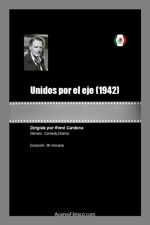 Unidos por el eje (1942) poster