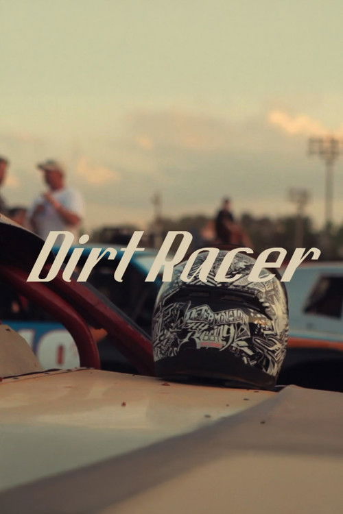 Dirt Racer (2012) poster