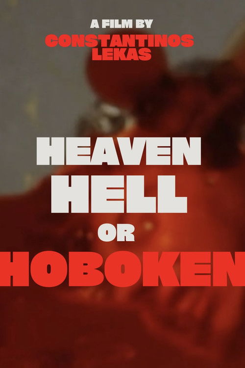 Heaven, Hell or Hoboken (2025) poster