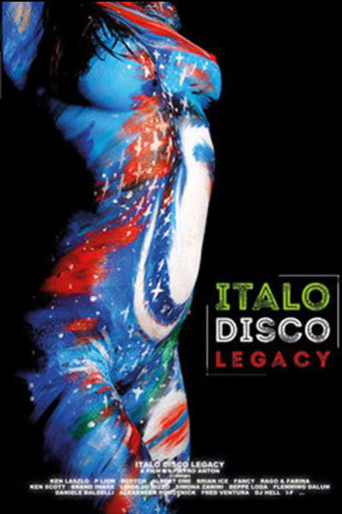 Italo Disco Legacy (2018) poster