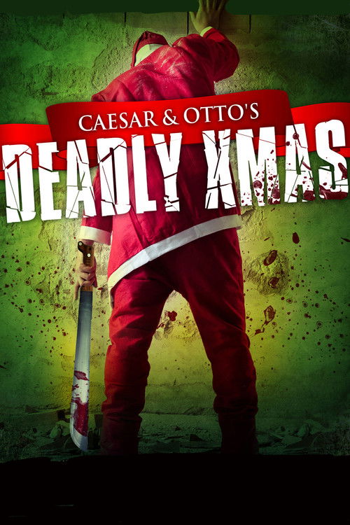 Caesar and Otto's Deadly Xmas (2012) poster