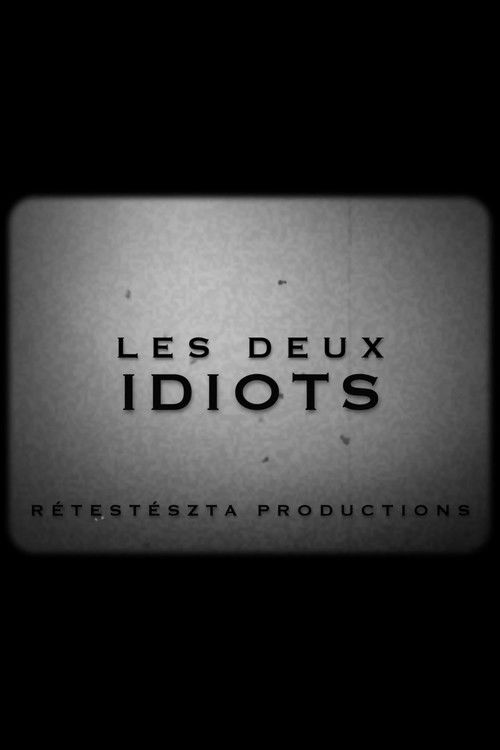 Les Deux Idiots (2021) poster