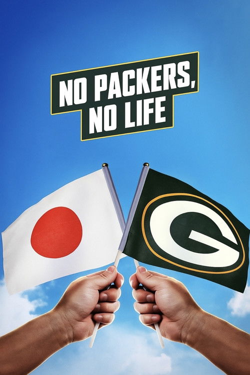 No Packers, No Life (2025) poster
