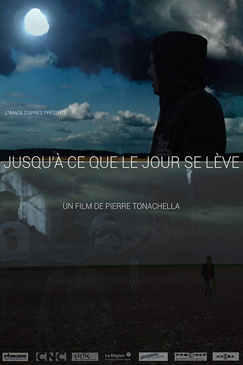 Jusqu'à ce que le jour se lève (2018) poster