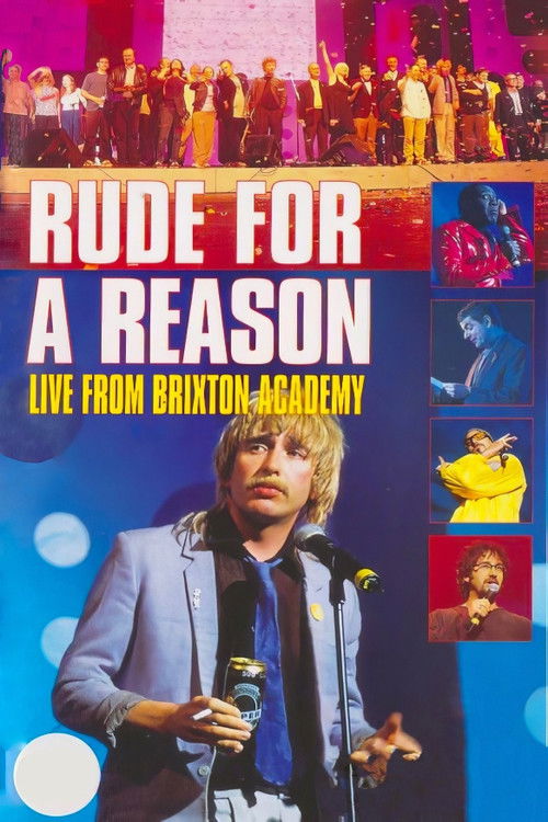 Rude For A Reason: Live from Brixton Academy (1999) poster