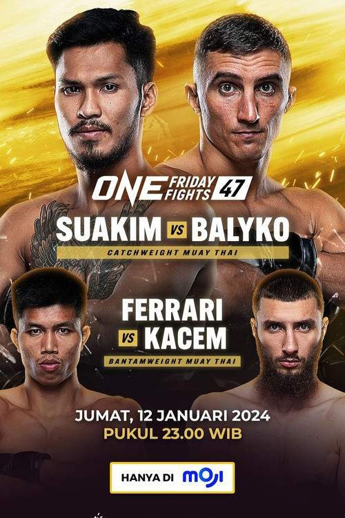 ONE Friday Fights 47: Suakim vs. Balyko (2024) poster