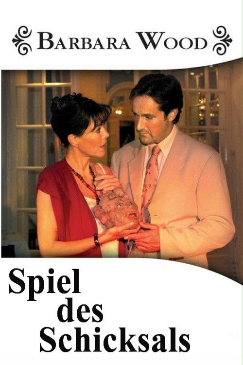 Barbara Wood - Spiel des Schicksals (2002) poster