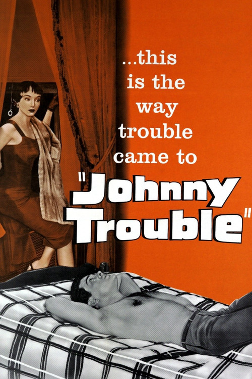 Johnny Trouble (1957) poster