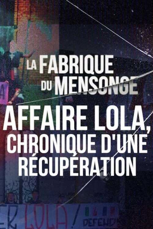 Affaire Lola, chronique d'une récupération (2023) poster