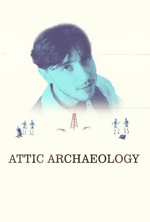 Attic Archaeology (2025) poster