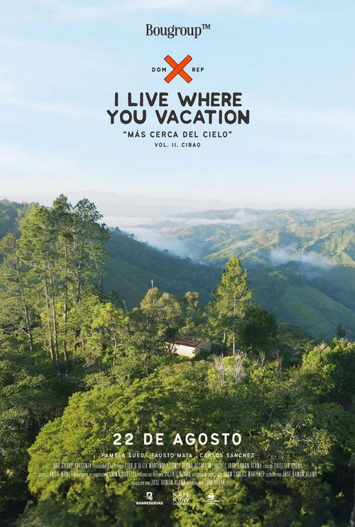I Live Where You Vacation, Más Cerca del Cielo Vol. II. Cibao poster
