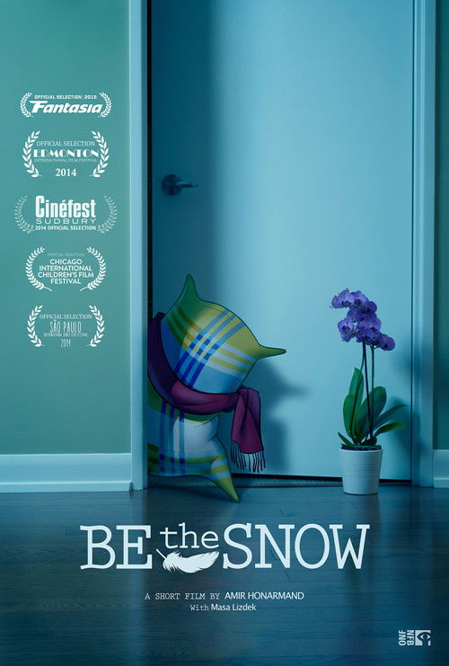 Be the Snow (2014) poster