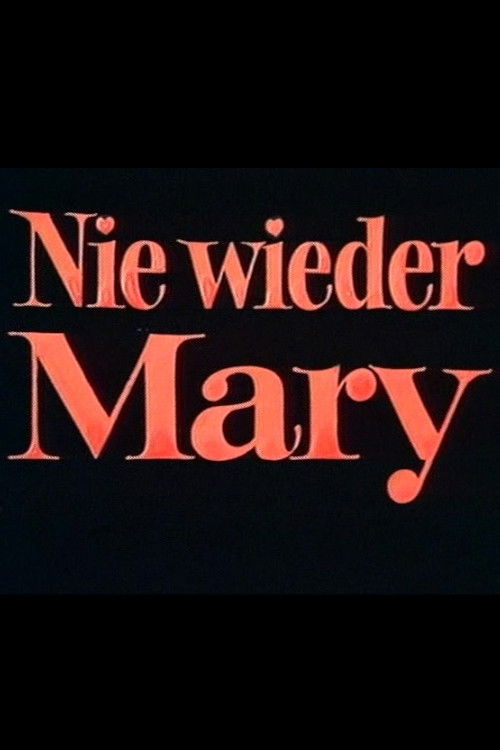Nie wieder Mary (1974) poster