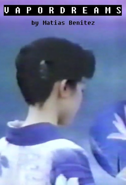 V A P O R   D R E A M S (2024) poster