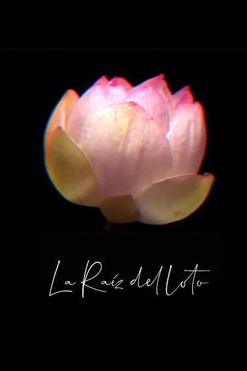 La Raíz del Loto (2018) poster