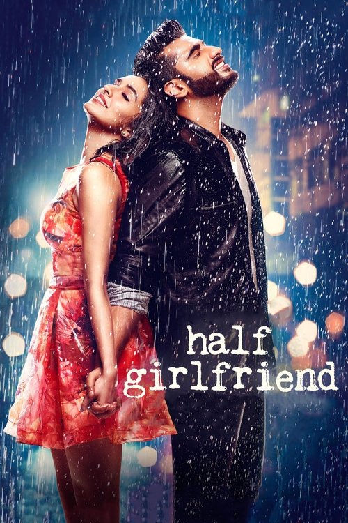 Yarı Kız Arkadaşim / Half Girlfriend (2017) poster